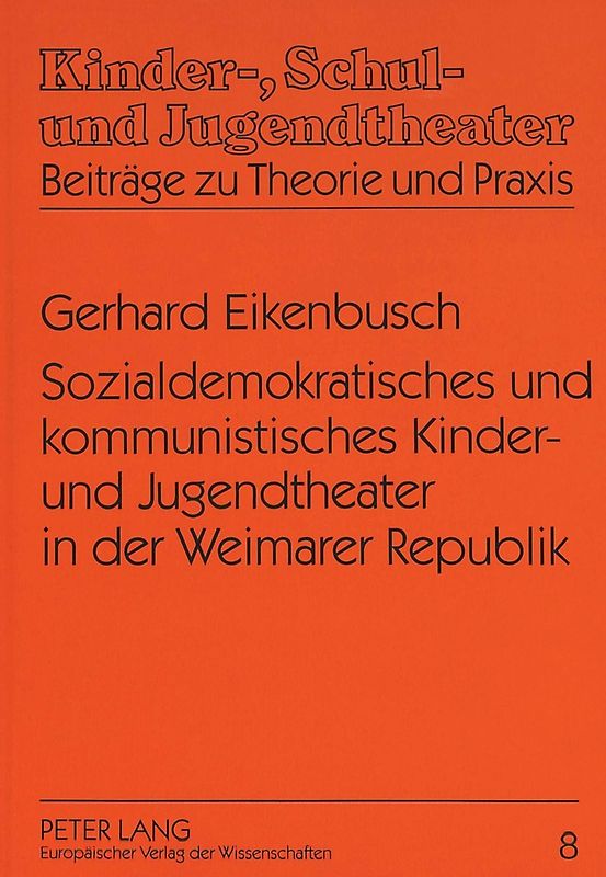 Sozialdemokratisches und kommunistisches Kinder- und Jugendtheater in der Weimarer Republik