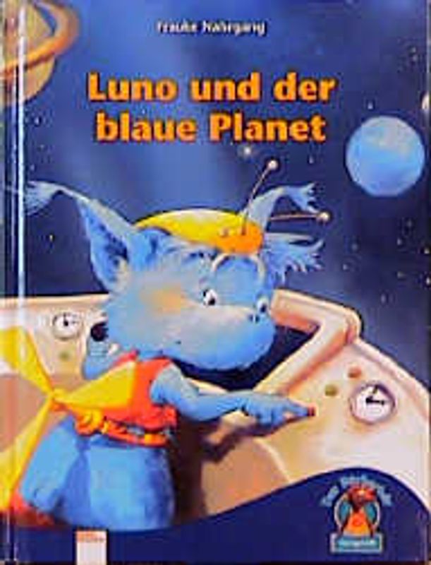 Luno und der blaue Planet