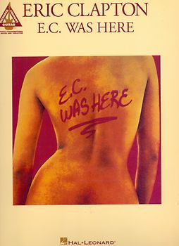 E.C. WAS HERE - arrangiert für Gitarre - mit Tabulator [Broschiert]