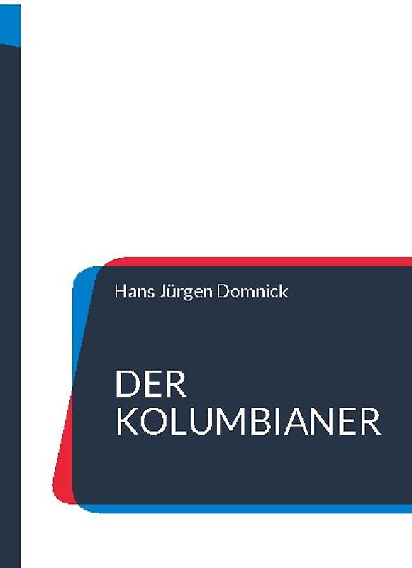 Der Kolumbianer