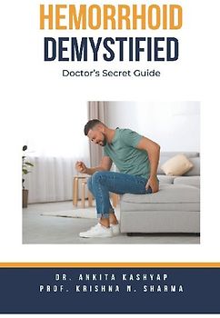Hemorrhoid Demystified