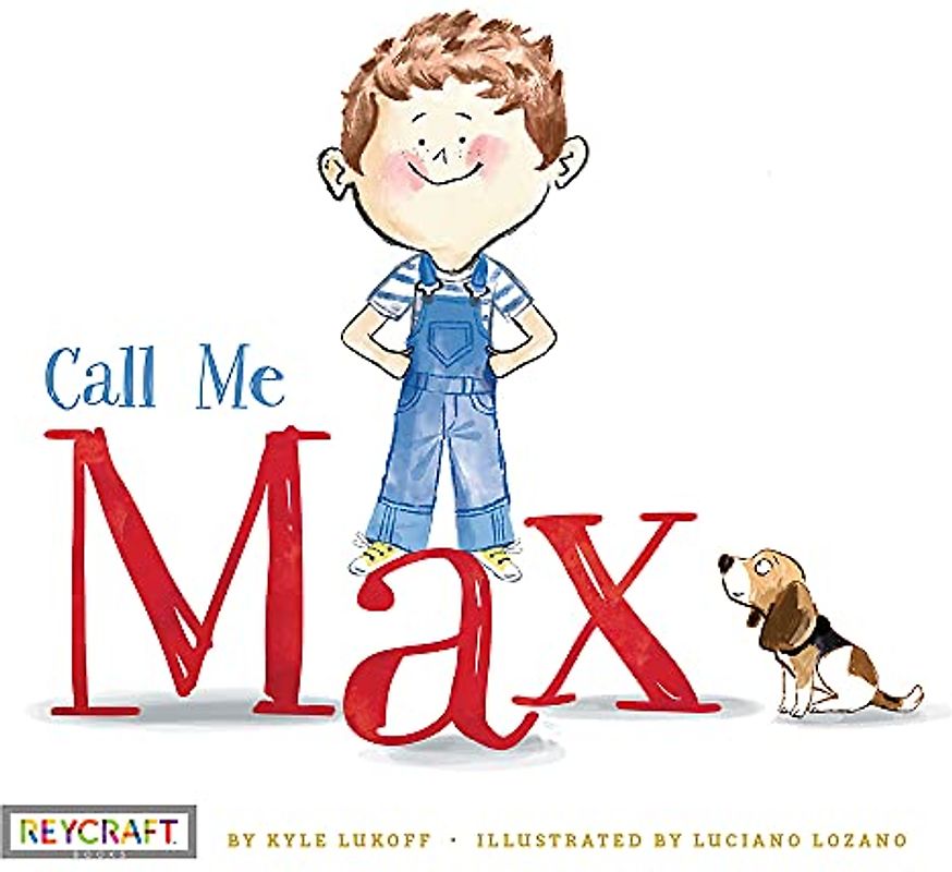 Call Me Max (Max and Friends)