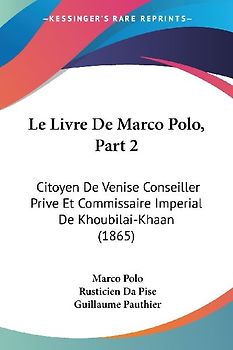 Le Livre De Marco Polo, Part 2