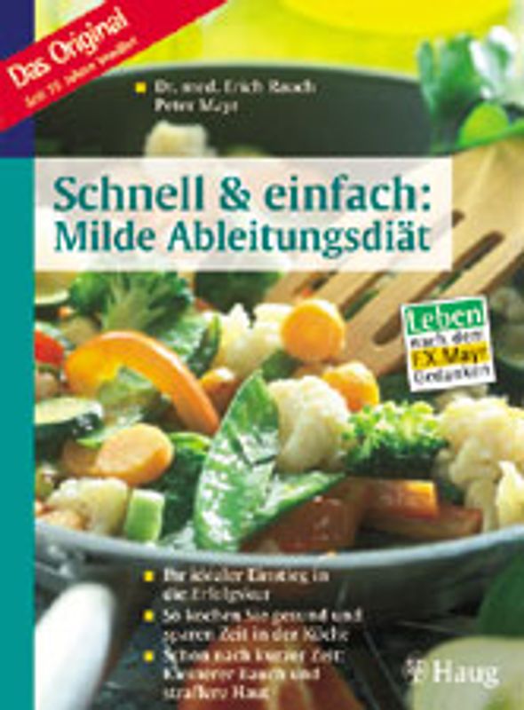 Schnell & einfach: Milde Ableitungsdiät