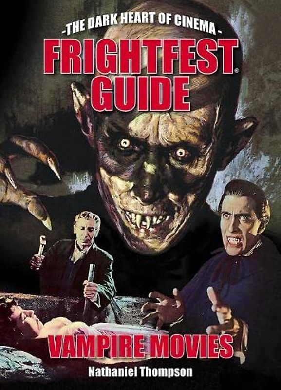 Frightfest Guide to Vampire Movies (Frightfest Guides, 6)