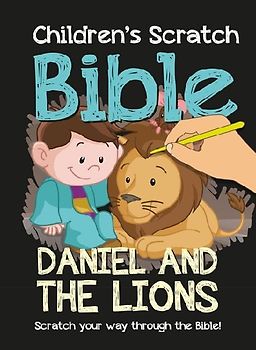 Children's Scratch Bible: Daniel and the Lions
