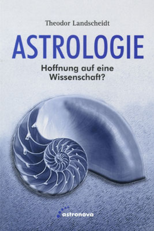 Astrologie - Hoffnung auf eine Wissenschaft