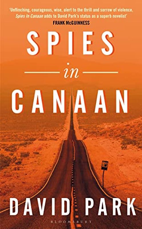 Spies in Canaan: 'One of the most powerful and probing novels so far this year' - Financial Times, Best summer reads of 2022