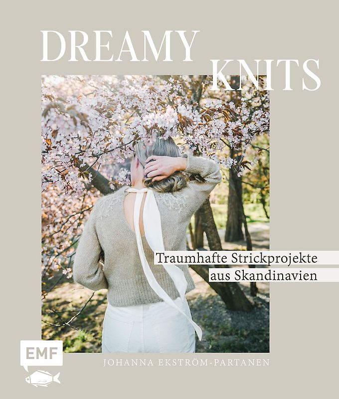Dreamy Knits – Traumhafte Strickprojekte aus Skandinavien