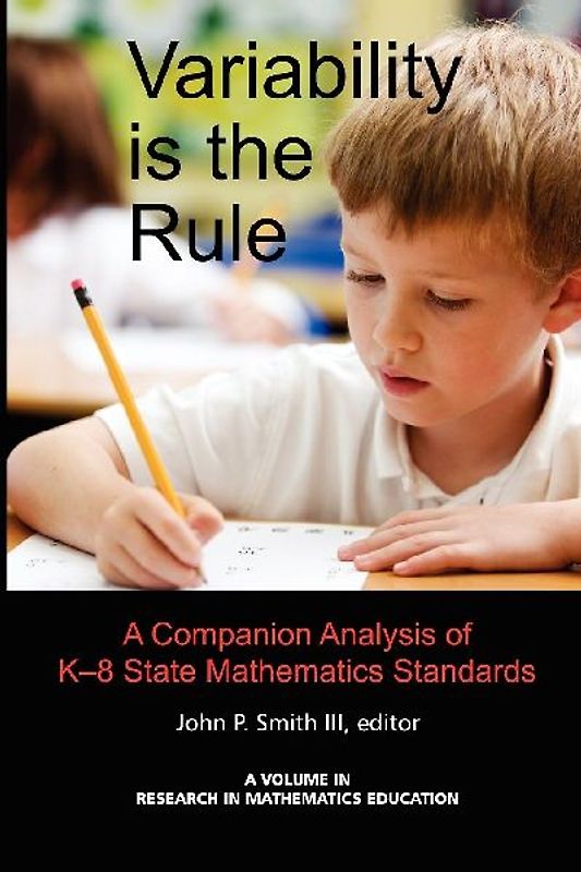 Variability Is the Rule a Companion Analysis of K-8 State Mathematics Standards