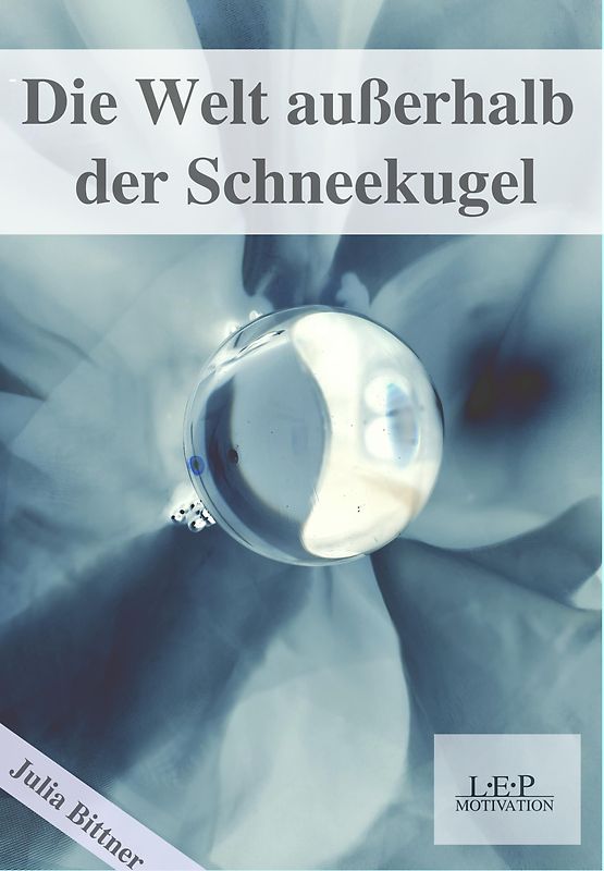 Die Welt außerhalb der Schneekugel