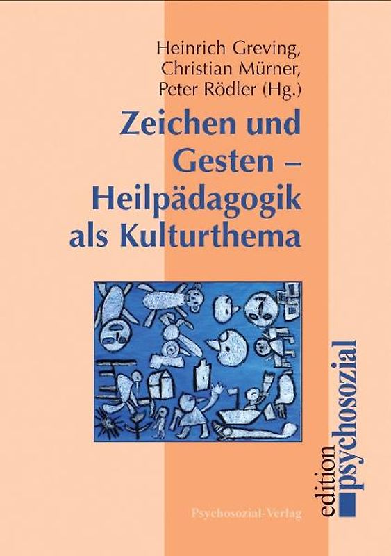 Zeichen und Gesten – Heilpädagogik als Kulturthema