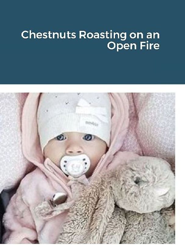 Chestnuts Roasting on an Open Fire