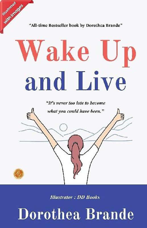 Wake Up and Live (Illustrated)