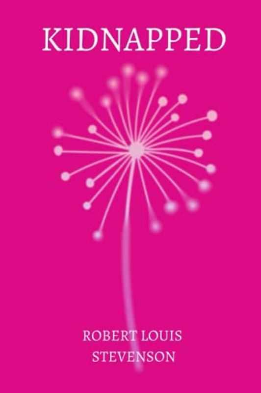 Kidnapped by Robert Louis Stevenson