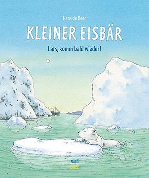 Kleiner Eisbär – Lars, komm bald wieder!