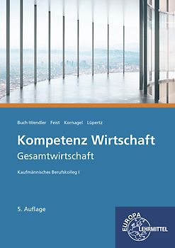 Kompetenz Wirtschaft - Gesamtwirtschaft