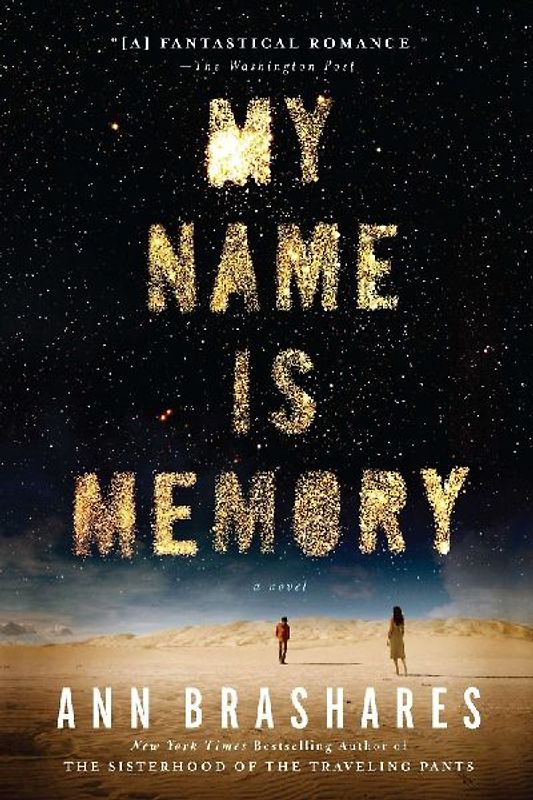 My Name is Memory - Brashares, Ann