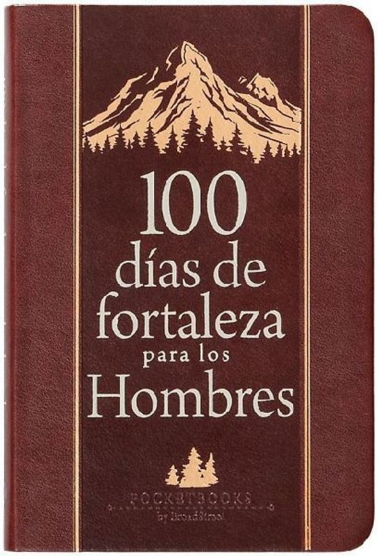 100 Días de Fortaleza Para Los Hombres