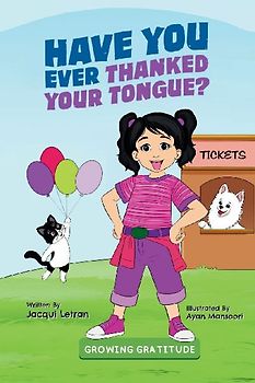 Have You Ever Thanked Your Tongue?