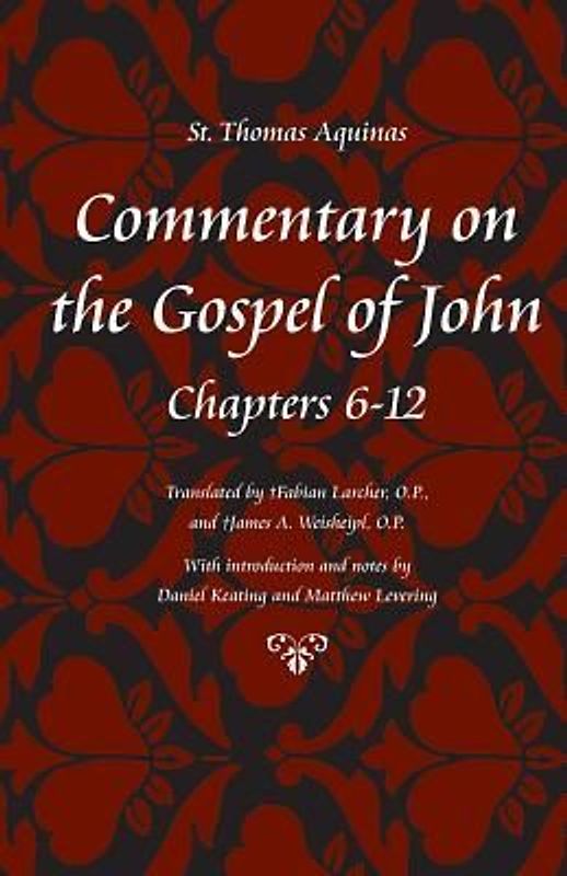 Commentary on the Gospel of John, Books 6-12