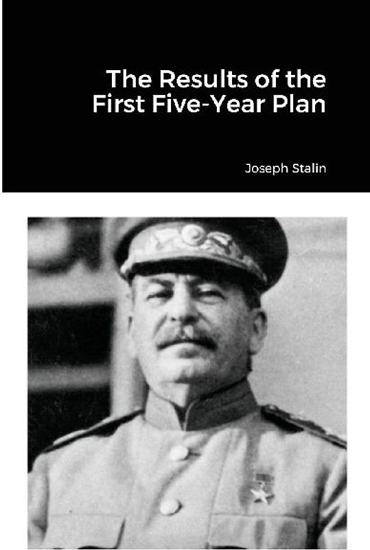 The Results of the First Five-Year Plan