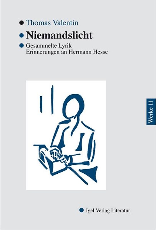 Werke in Einzelbänden / Niemandslicht