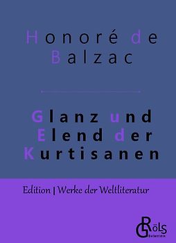 Glanz und Elend der Kurtisanen