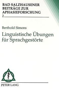 Linguistische Übungen für Sprachgestörte