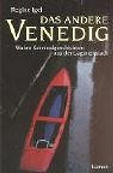 Das andere Venedig