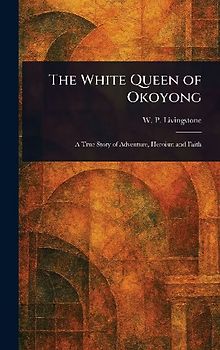The White Queen of Okoyong