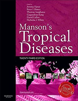 Manson's Tropical Diseases - Jeremy Farrar [Hardcover, 23rd Edition]