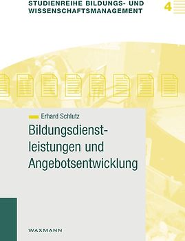 Bildungsdienstleistungen und Angebotsentwicklung
