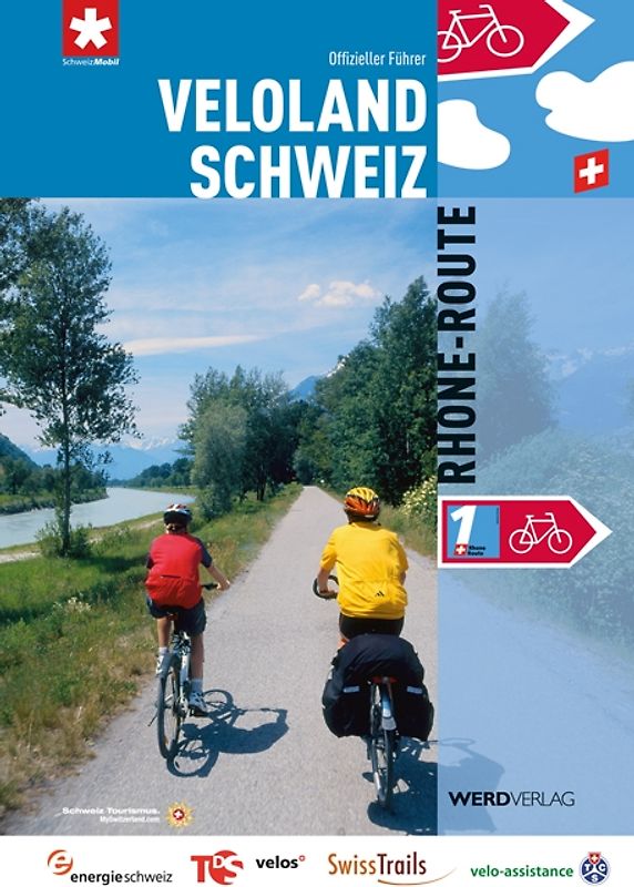 Veloland Schweiz 1: Rhone-Route