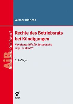 Rechte des Betriebsrats bei Kündigungen