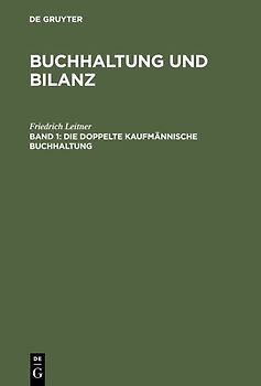 Buchhaltung und Bilanz / Die doppelte kaufmännische Buchhaltung