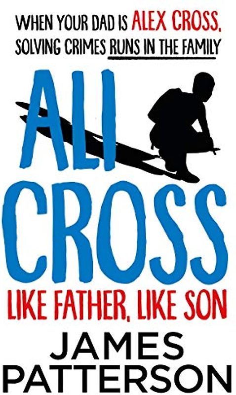 Ali Cross: Like Father, Like Son (Ali Cross, 2)
