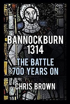 Bannockburn 1314