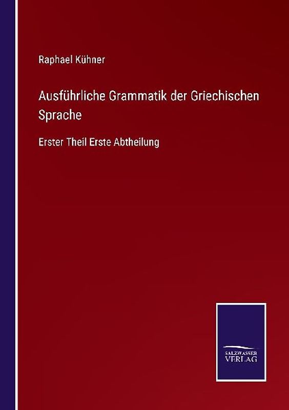 Ausführliche Grammatik der Griechischen Sprache