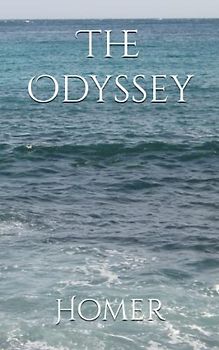 The Odyssey: The 1900 Literary Epic Poetry Classic (Annotated)