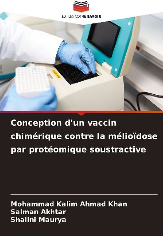 Conception d'un vaccin chimérique contre la mélioïdose par protéomique soustractive