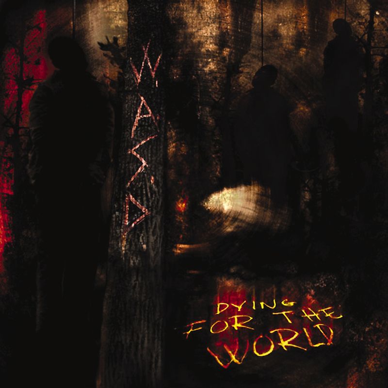 W.a.S.P. - Dying for the World