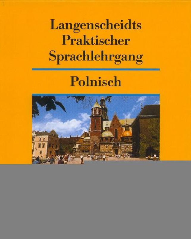 Langenscheidt Praktische Sprachlehrgänge. Langenscheidts Praktisches.... Buch, Schlüssel und 2 CDs