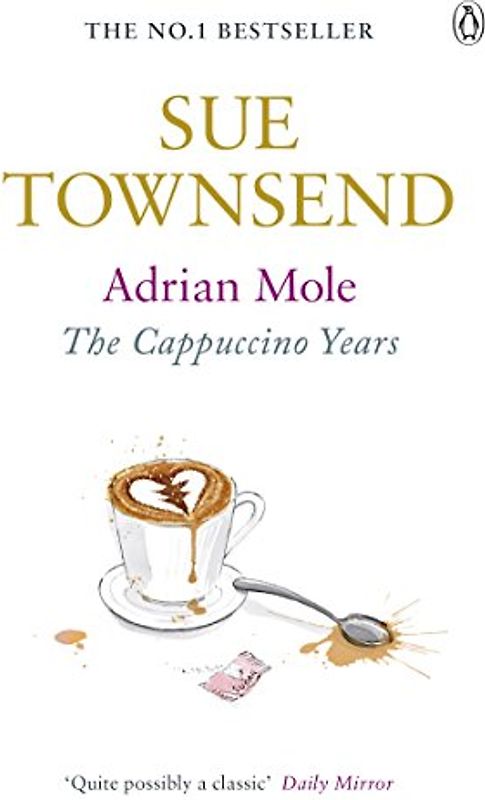 Adrian Mole: The Cappuccino Years (Adrian Mole 5) - Sue Townsend