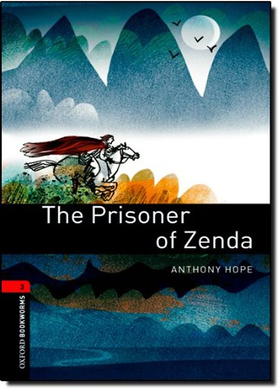 Oxford Bookworms Library / 8. Schuljahr, Stufe 2 - The Prisoner of Zenda