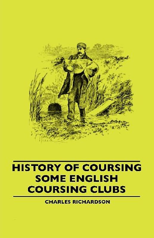 History Of Coursing - Some English Coursing Clubs