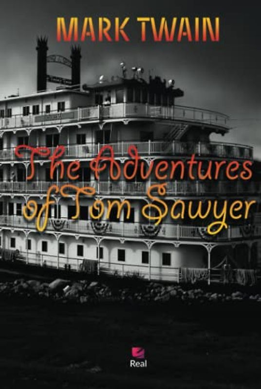 The Adventures of Tom Sawyer Preface by Giancarlo Rossini: De Luxe Edition