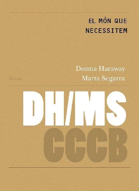 El món que necessitem = The world we need