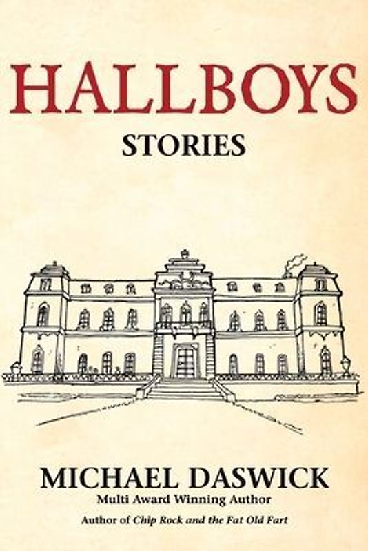 Hallboys: SHORT STORIES from BOYS HALL