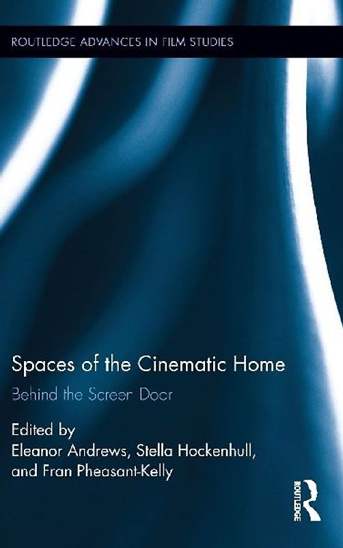 Spaces of the Cinematic Home
